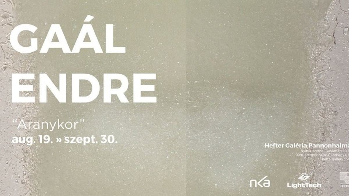 "Aranykor" - Gaál Endre kiállítása